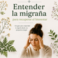 Guia- Entender la migraña  para recuperar el bienestar